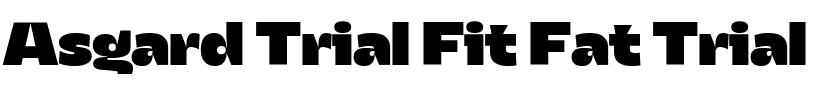 Asgard Trial Fit Fat Trial.ttf