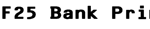 F25 Bank Printer.otf字體轉換器圖片