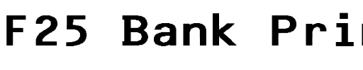 F25 Bank Printer.otf字體轉換器圖片