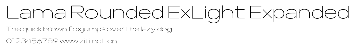 Lama Rounded ExLight Expanded.otf