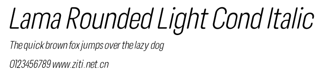 Lama Rounded Light Cond Italic.otf