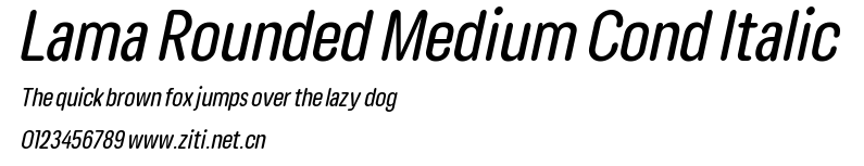 Lama Rounded Medium Cond Italic.ttf字體轉換器圖片