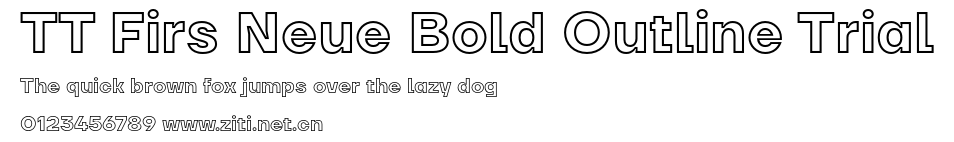 TT Firs Neue Bold Outline Trial.otf