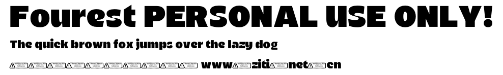 Fourest PERSONAL USE ONLY!.ttf