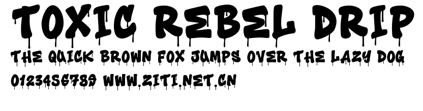 Toxic Rebel Drip.ttf字體轉換器圖片
