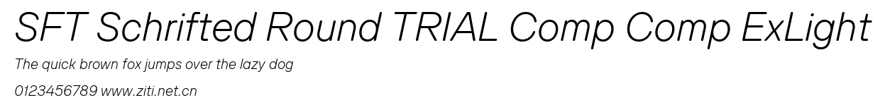 SFT Schrifted Round TRIAL Comp Comp ExLight.ttf