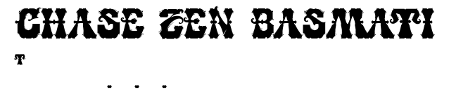 CHASE ZEN BASMATI.ttf