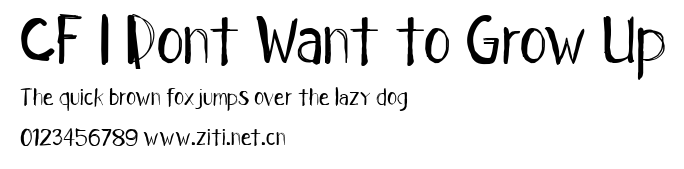 CF I Dont Want to Grow Up.ttf
