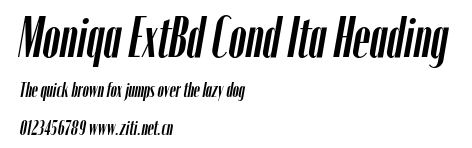 Moniqa ExtBd Cond Ita Heading.otf字體轉換器圖片