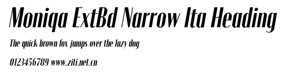 Moniqa ExtBd Narrow Ita Heading.otf