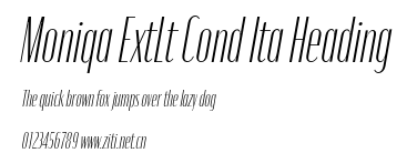 Moniqa ExtLt Cond Ita Heading.otf字體轉換器圖片