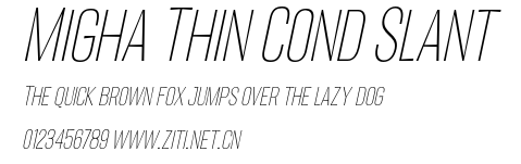 Migha Thin Cond Slant.otf