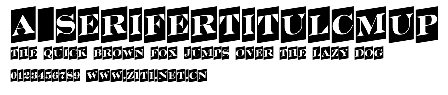 a_SeriferTitulCmUp.ttf字體轉換器圖片