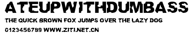 AteUpWithDumbAss.ttf字體轉換器圖片