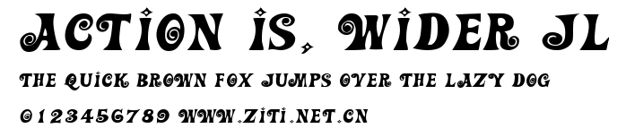 Action Is, Wider JL.ttf
