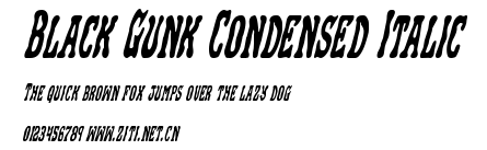 Black Gunk Condensed Italic.ttf字體轉換器圖片