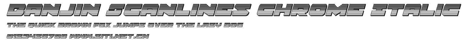 Banjin Scanlines Chrome Italic.ttf字體轉換器圖片