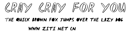 CRAY CRAY FOR YOU.ttf字體轉換器圖片
