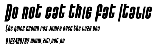 Do not eat this Fat Italic.ttf字體轉換器圖片