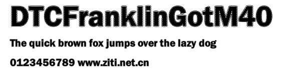 DTCFranklinGotM40.ttf字體轉換器圖片