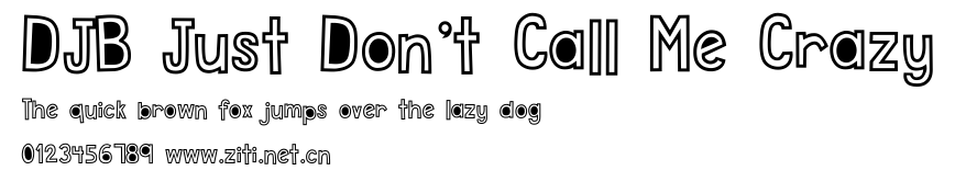 DJB Just Don't Call Me Crazy.ttf字體轉換器圖片
