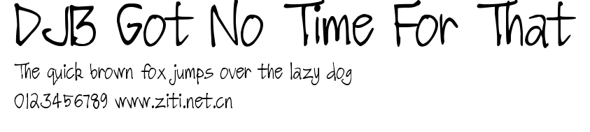 DJB Got No Time For That.ttf字體轉換器圖片