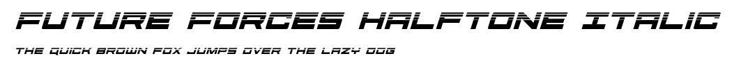 Future Forces Halftone Italic.ttf字體轉換器圖片