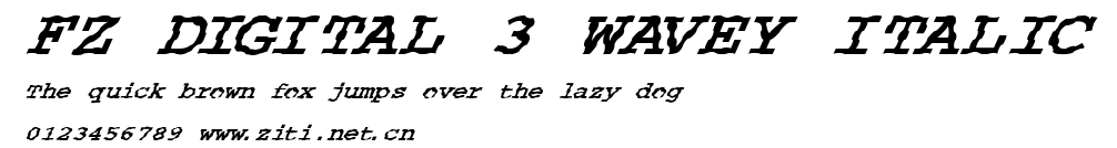 FZ DIGITAL 3 WAVEY ITALIC.ttf字體轉換器圖片