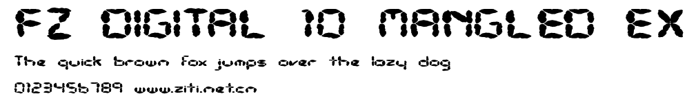 FZ DIGITAL 10 MANGLED EX.ttf字體轉換器圖片