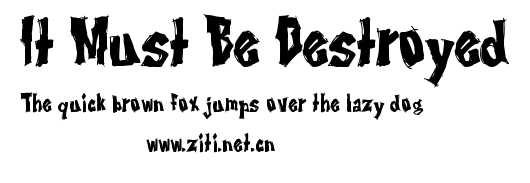 It Must Be Destroyed.ttf字體轉換器圖片