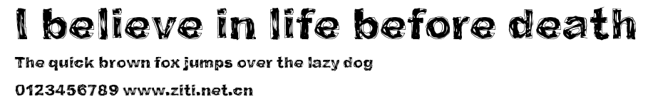 I believe in life before death.ttf字體轉換器圖片
