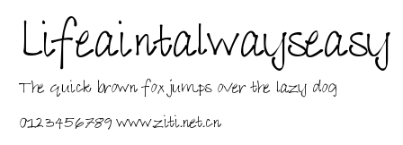 Lifeaintalwayseasy.ttf字體轉換器圖片