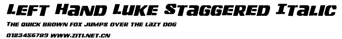 Left Hand Luke Staggered Italic.ttf字體轉換器圖片