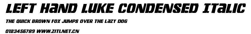 Left Hand Luke Condensed Italic.ttf字體轉換器圖片