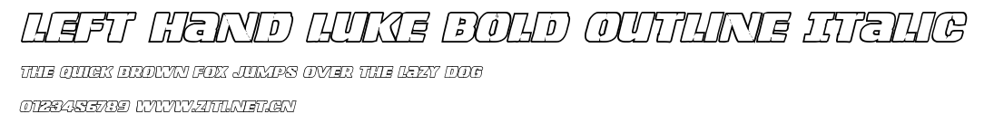 Left Hand Luke Bold Outline Italic.ttf字體轉換器圖片