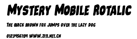 Mystery Mobile Rotalic.ttf字體轉換器圖片