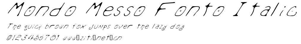 Mondo Messo Fonto Italic.ttf字體轉換器圖片