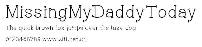 MissingMyDaddyToday.ttf字體轉換器圖片