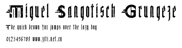 Miguel Sangotisch Grungeze.otf字體轉換器圖片