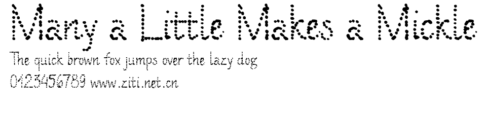 Many a Little Makes a Mickle.ttf字體轉換器圖片