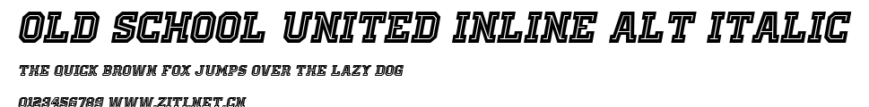 Old School United Inline Alt Italic.ttf字體轉換器圖片