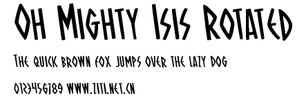 Oh Mighty Isis Rotated.ttf