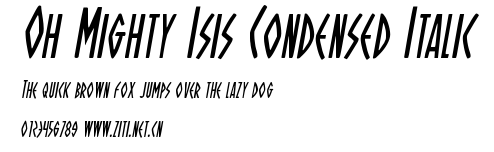 Oh Mighty Isis Condensed Italic.ttf
