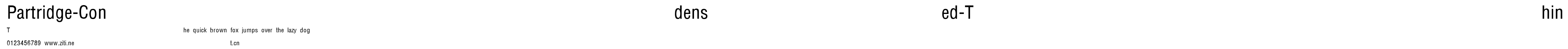 Partridge-Condensed-Thin.ttf字體轉換器圖片