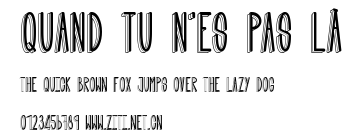 Quand tu n'es pas là.ttf字體轉換器圖片