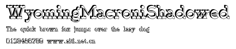WyomingMacroniShadowed.ttf字體轉換器圖片