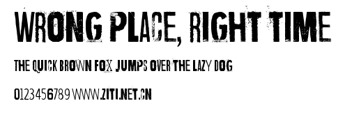 Wrong place, right time.ttf字體轉換器圖片