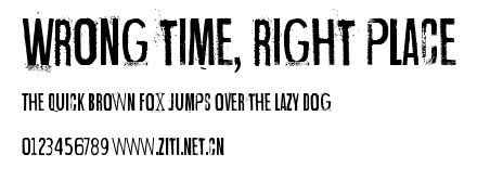 Wrong time, right place.ttf字體轉換器圖片