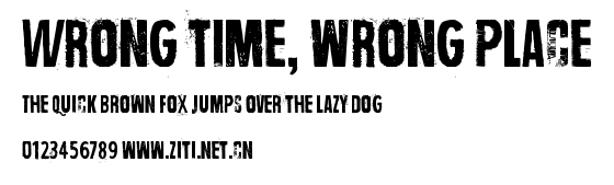 Wrong time, wrong place.ttf字體轉換器圖片
