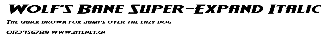 Wolf's Bane Super-Expand Italic.ttf字體轉換器圖片